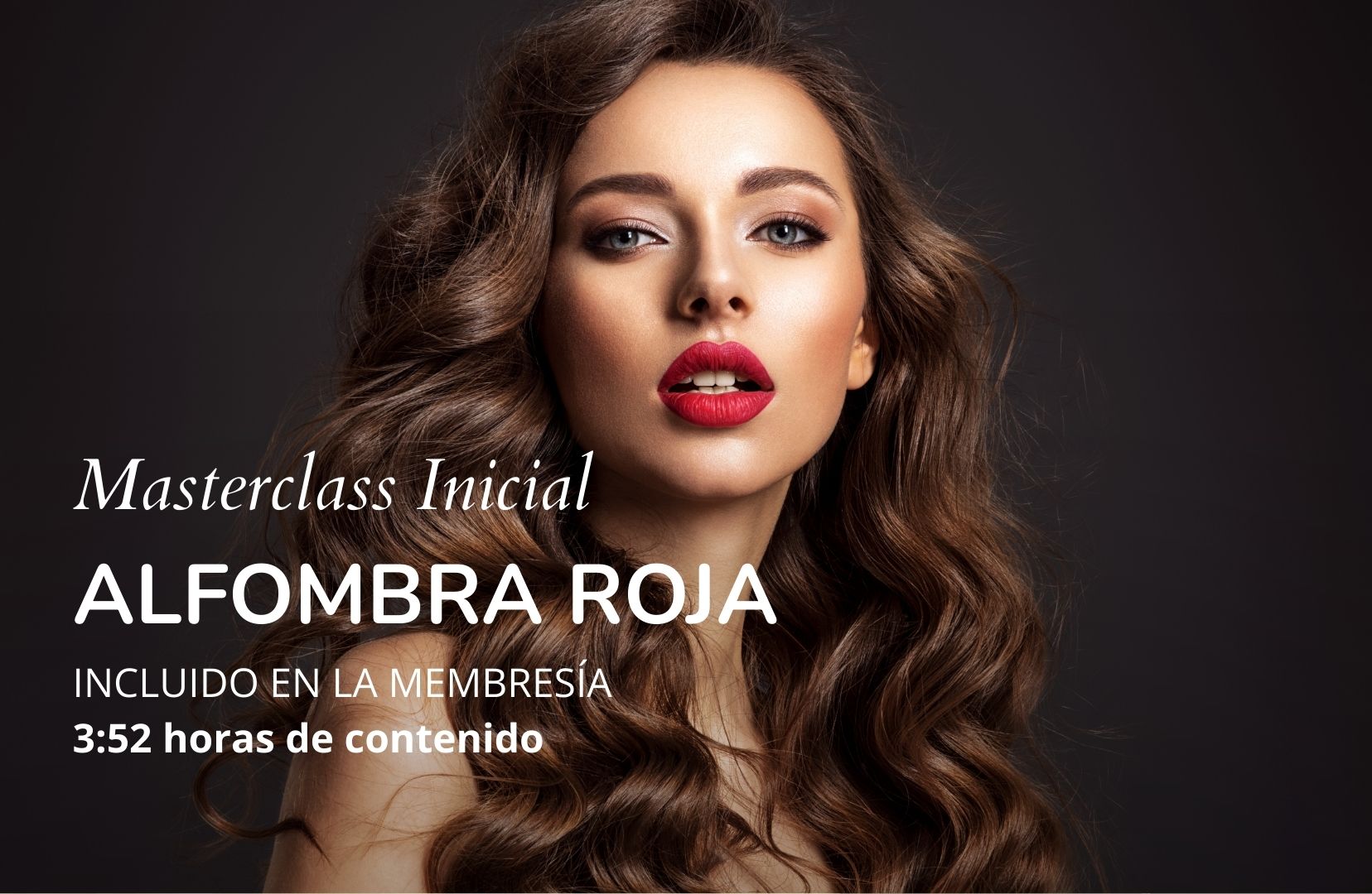 Masterclass Maquillaje de Alfombra Roja